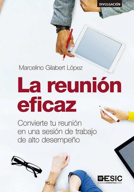 LA REUNIÓN EFICAZ | 9788417914363 | GILABERT LÓPEZ, MARCELINO