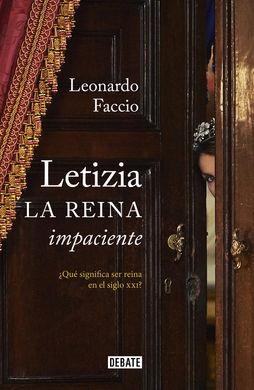 LETIZIA. LA REINA IMPACIENTE | 9788499925738 | FACCIO, LEONARDO