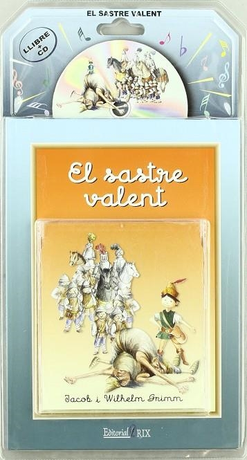 SASTRE VALENT, EL (LLIBRE + CD) | 9788493389963 | GRIMM, JACOB I WILHELM