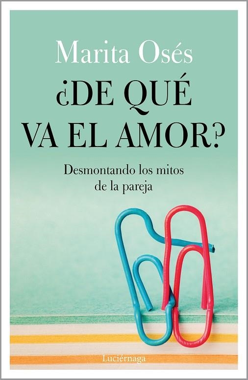 DE QUÉ VA EL AMOR? | 9788418015021 | OSÉS, MARITA