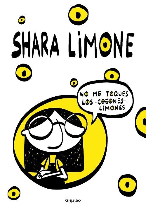 NO ME TOQUES LOS LIMONES | 9788417752941 | LIMONE, SHARA