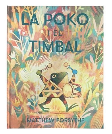 LA POKO I EL TIMBAL | 9788417497552 | FORSYTHE, MATTHEW