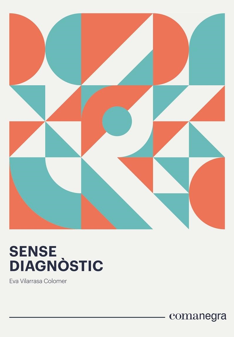 SENSE DIAGNÒSTIC | 9788418022319 | VILARRASA COLOMER, EVA