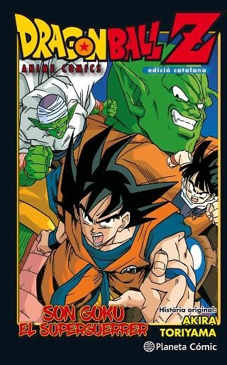 DRAGON BALL Z ANIME COMIC SON GOKU EL SUPERGUERRER. EDICIÓ CATALANA | 9788491468349 | TORIYAMA, AKIRA