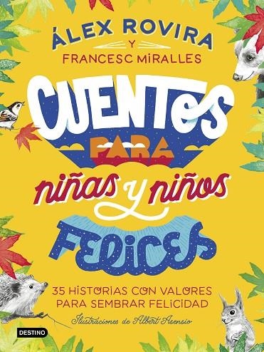 CUENTOS PARA NIÑAS Y NIÑOS FELICES | 9788408223221 | ROVIRA CELMA, ÁLEX / MIRALLES, FRANCESC