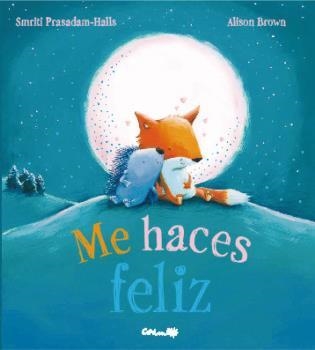 ME HACES FELIZ | 9788484706083 | PASADAM-HALLS, SMRITI