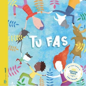 TU FAS | 9788494977466 | FIGUERAS TORTRAS, LAIA / PUYUELO CAPELLAS, NÚRIA