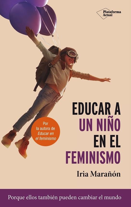 EDUCAR A UN NIÑO EN EL FEMINISMO | 9788417886653 | MARAÑÓN, IRIA