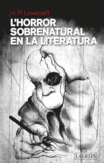 L'HORROR SOBRENATURAL EN LA LITERATURA | 9788416783953 | LOVECRAFT, HOWARD PHILLIPS