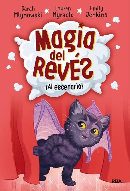 MAGIA DEL REVÉS 3. AL ESCENARIO | 9788427215818 | MLYNOWSKI SARAH / MYRACLE LAUREN / JENKINS EMILY