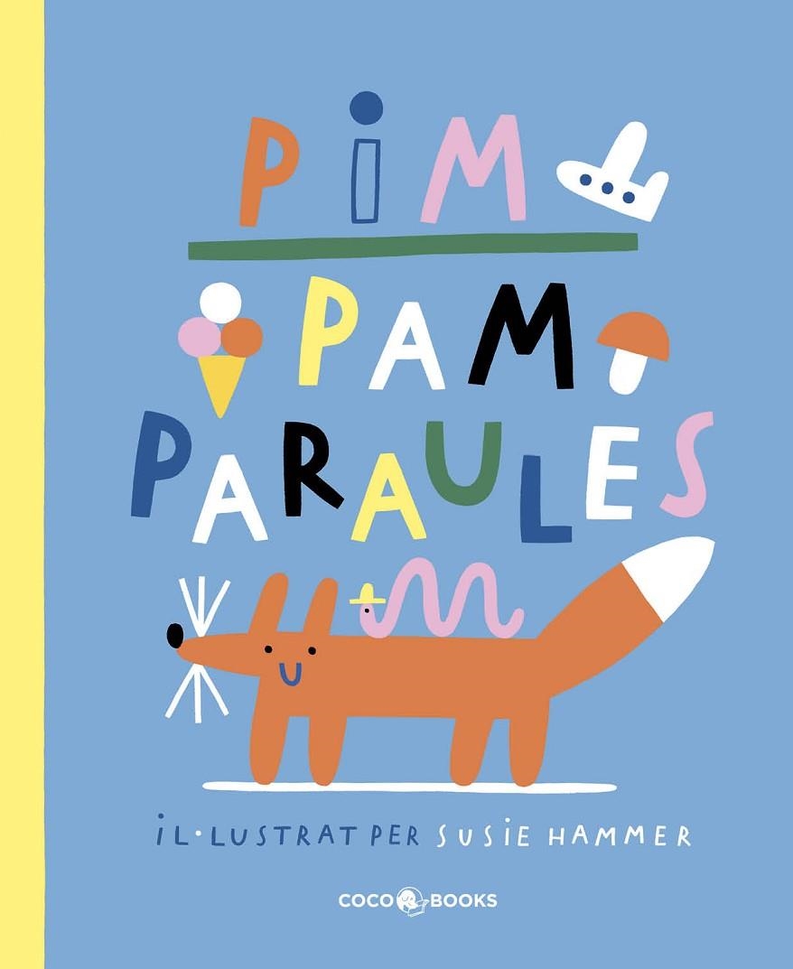 PIM PAM PARAULES | 9788412103335 | SUSIE, HAMMER