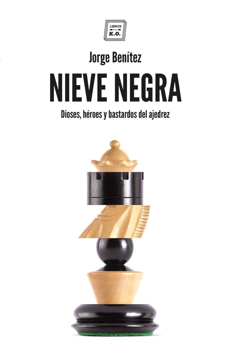 NIEVE NEGRA | 9788417678302 | BENÍTEZ MONTAÑÉS, JORGE