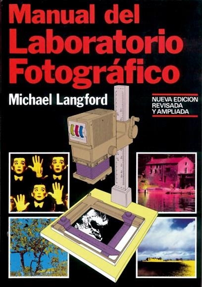 MANUAL DEL LABORATORIO FOTOGRAFICO | 9788487756252 | LANGFORDM, MICHAEL