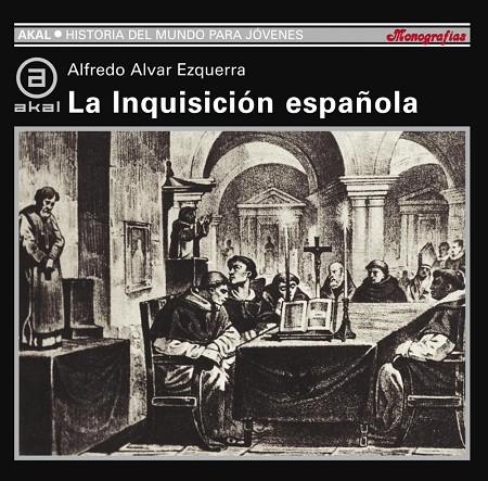 INQUISICION ESPAÑOLA, LA | 9788446006152 | ALVAR EZQUERRA, ALFREDO