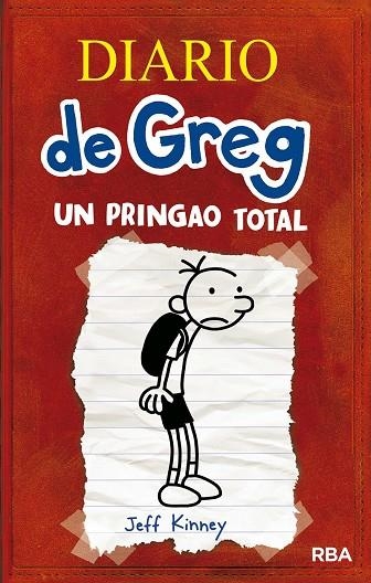 DIARIO DE GREG 1 UN PRINGAO TOTAL | 9788498672220 | KINNEY, JEFF