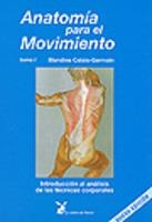 ANATOMIA PARA EL MOVIMIENTO. TOMO I. | 9788487403132 | CALAIS GERMAIN BLANDINE