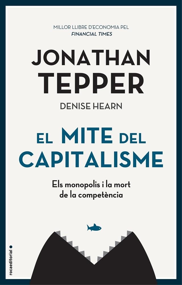 EL MITE DEL CAPITALISME | 9788417968038 | TEPPER, JONATHAN