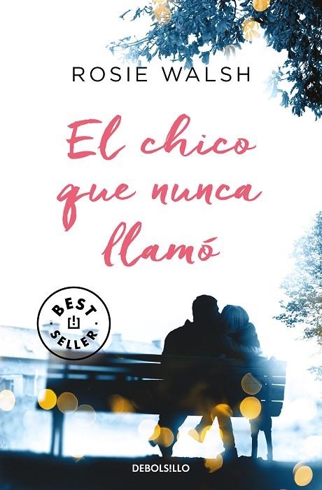 EL CHICO QUE NUNCA LLAMÓ | 9788466350488 | WALSH, ROSIE