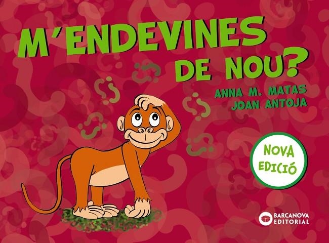 M'ENDEVINES DE NOU? | 9788448949815 | ANTOJA, JOAN / MATAS, ANNA M.