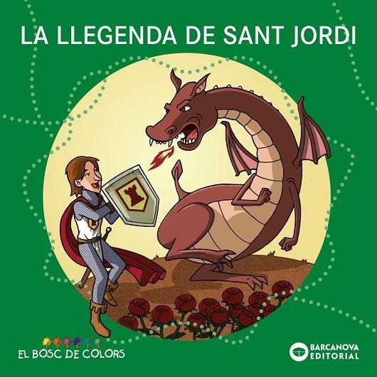 LA LLEGENDA DE SANT JORDI | 9788448952235 | BALDÓ, ESTEL / GIL, ROSA / SOLIVA, MARIA