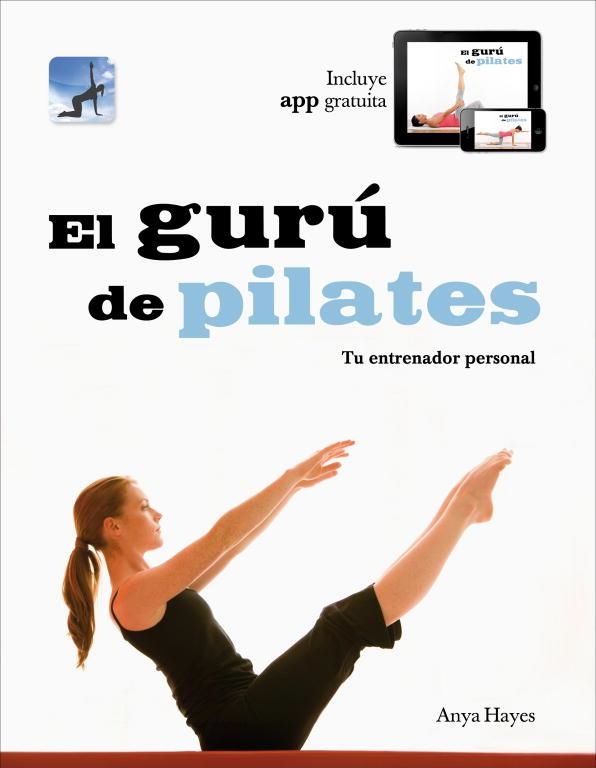 GURU DE PILATES, EL | 9788425347399 | HAYES, ANYA