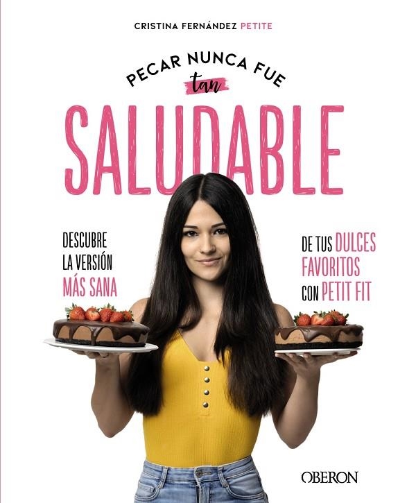 PECAR NUNCA FUE TAN SALUDABLE | 9788441542358 | FERNÁNDEZ PETITE, EVA CRISTINA