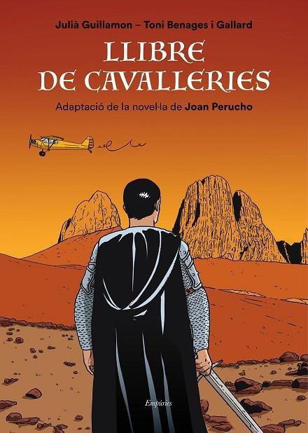 LLIBRE DE CAVALLERIES | 9788417879358 | PERUCHO, JOAN / GUILLAMON MOTA, JULIÀ / BENAGES, TONI