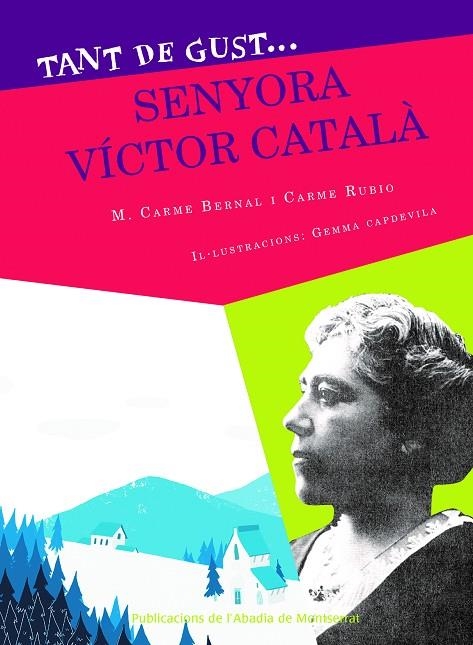 TANT DE GUST DE CONÈIXER-LA, SENYORA VÍCTOR CATALÀ | 9788491911036 | BERNAL, M. CARME / RUBIO, CARME