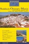 ANDALUCIA ORIENTAL Y MURCIA , ESPAÑA DE PARADOR A PARADOR | 9788434599314 | VV.AA.