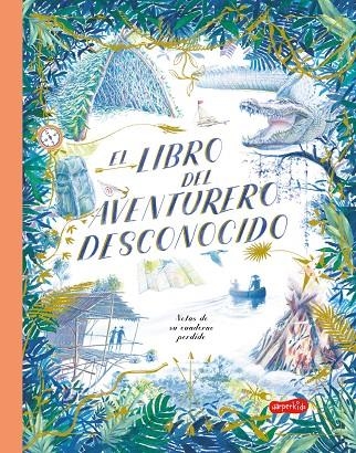 EL LIBRO DEL AVENTURERO DESCONOCIDO | 9788417222772 | KEEN, TEDDY