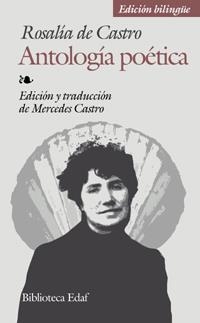 ANTOLOGIA POETICA ROSALIA DE CASTRO | 9788441415072 | CASTRO, ROSALIA DE