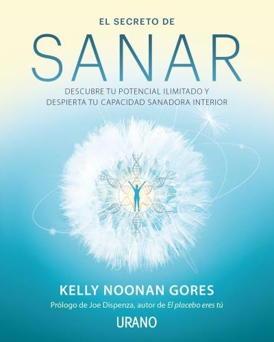 EL SECRETO DE SANAR | 9788416720941 | NOONAN GORES, KELLY