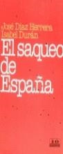 SAQUEO DE ESPAÑA, EL | 9788478806058 | DIAZ HERRERA, JOSE;ISABEL DURAN