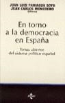 EN TORNO A LA DEMOCRACIA EN ESPAÑA | 9788430933570 | PANIAGUA SOTO, JUAN LUIS