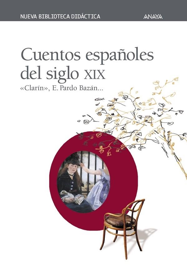 CUENTOS ESPAÑOLES DEL SIGLO XIX | 9788420743820 | CLARIN, E, PARDO BAZAN