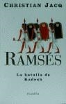 RAMSES . LA BATALLA DE KADESH | 9788408026600 | JACQ , CHRISTIAN