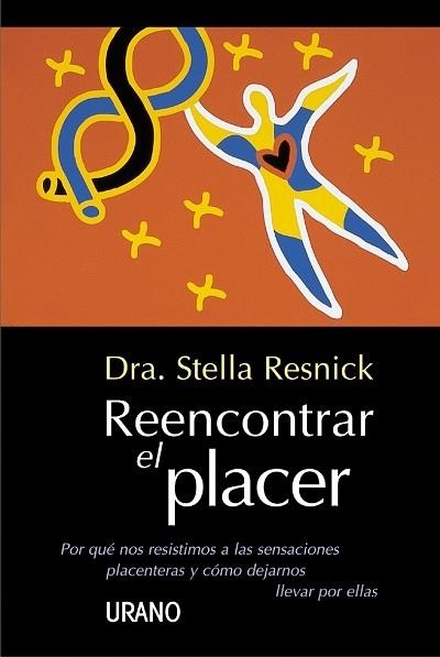 REENCONTRAR EL PLACER | 9788479532765 | RESNICK , STELLA