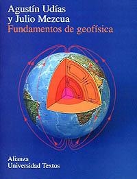 FUNDAMENTOS DE GEOFISICA | 9788420681672 | UDIAS, AGUSTIN / MEZCUA, JULIO