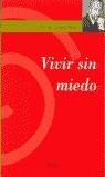 VIVIR SIN MIEDO | 9788475831572 | CORBELLA