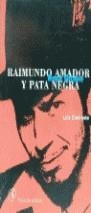 RAIMUNDO AMADOR Y PATA NEGRA.ROCK GITANO | 9788479741211 | CLEMENTE,LUIS