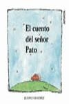 CUENTO DEL SEÑOR PATO, EL | 9788420789637 | SANCHEZ, JUANVI