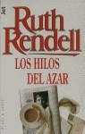 HILOS DEL AZAR, LOS | 9788401463631 | RENDELL, R.