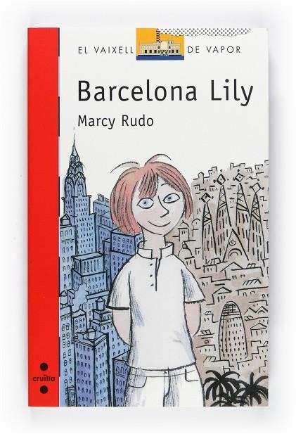 BARCELONA LILY | 9788466126953 | RUDO, MARCY