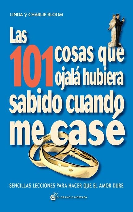 101 COSAS QUE OJALA HUBIESE SABIDO CUANDO ME CASE, LAS | 9788494087035 | BOOM, LINDA / BLOOM, CHARLIE