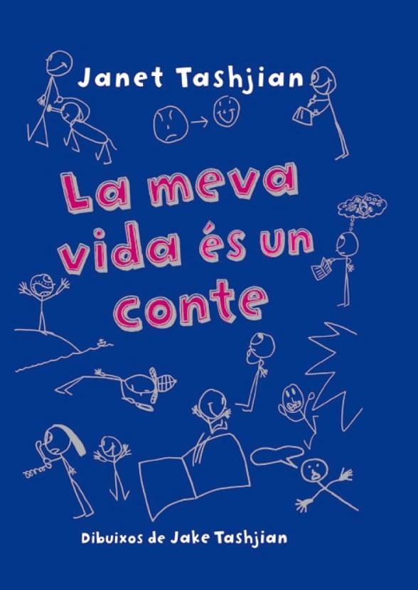 MEVA VIDA ES UN CONTE, LA | 9788479426217 | TASHJIAN, JANET