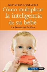 COMO MULTIPLICAR LA INTELIGENCIA DE SU BEBE | 9788441403024 | DOMAN