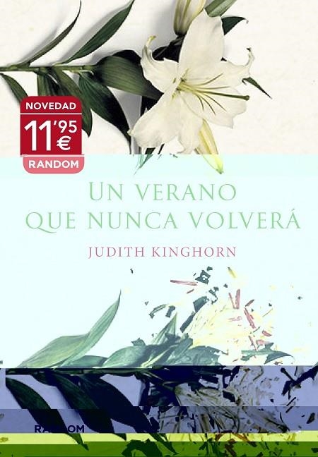 VERANO QUE NUNCA VOLVERA, UN | 9788415725121 | KINGHORN, JUDITH