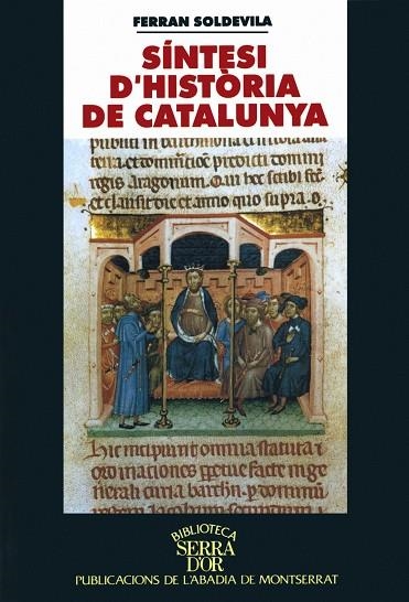 SINTESI D'HISTORIA DE CATALUNYA | 9788478266012 | SOLDEVILA, FERRAN