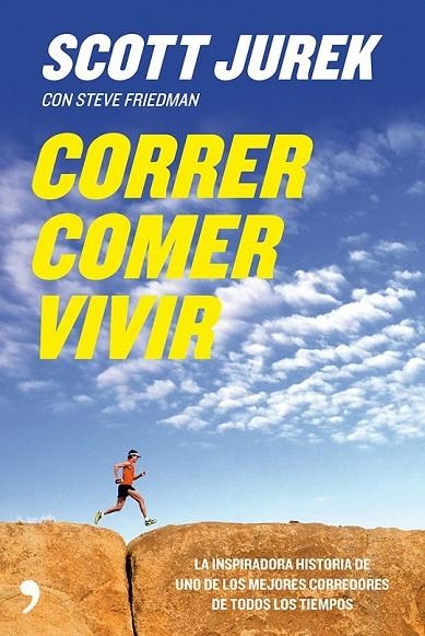 CORRER COMER VIVIR | 9788499982441 | JUREK, SCOTT