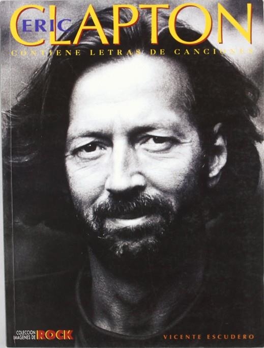 ERIC CLAPTON | 9788479740726 | ESCUDERO, VICENTE